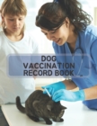 Image for Dog Vaccination Record Book