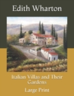 Image for Italian Villas and Their Gardens : Large Print