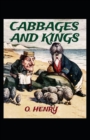 Image for Cabbages and Kings : O. Henry (Humorous, Short Stories, Classics, Literature) [Annotated]