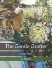 Image for The Gentle Grafter