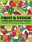 Image for Fruit &amp; Veggie Coloring Book for Kids and Toddlers One Sided 50 Pages Book for Kindergarten Students