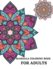 Image for Mandala Coloring Book for Adults : Beautiful Flowers and Butterflies, Mandala Coloring Book Contains 202 Pages to Color, Gifts for Women, Mom, Teens, for Stress Relief.