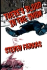 Image for There&#39;s Blood In The Snow