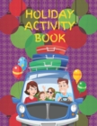 Image for HOLIDAY Activity Book : Brain Activities and Coloring book for Brain Health with Fun and Relaxing