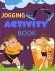 Image for JOGGING Activity Book : Brain Activities and Coloring book for Brain Health with Fun and Relaxing