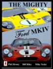 Image for The Mighty FORD MKIV : Undefeated Two races Two Victories