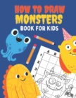 Image for How To Draw Cute Monsters Book For Kids