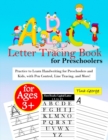 Image for ABC Letter Tracing Book for Preschoolers : ABC Trace Letters Practice to Learn Handwriting for Preschoolers and Kids Age 3+, with Pen Control, Line Tracing, and More!
