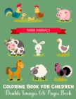 Image for Farm Animals Coloring Book For Children Double Images 66 Pages Book