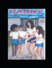 Image for Danny Part Two