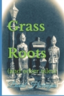 Image for Grass Roots : (and other tales)