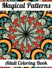 Image for Magical Patterns Adult Coloring Book