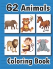 Image for Animals Coloring Book : My First Big Book Of Easy Educational Coloring Pages of Animal With Unique Animals For Kids This Coloring Books for Boys and Girls Cool Animals for Boys and Girls Aged 3-9 Colo