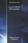 Image for La Ley de la Repulsion