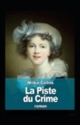 Image for La Piste du crime  Annote