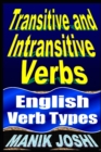 Image for Transitive and Intransitive Verbs : English Verb Types
