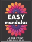 Image for Easy Mandalas Large Print Coloring Book