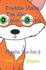 Image for Freddie Visits The Zoo (color edition) : Freddie The Fox 2