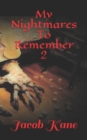 Image for My Nightmares To Remember 2