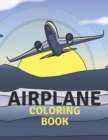 Image for Airplane Coloring Book : Fun and Education