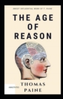 Image for The Age of Reason : Thomas Paine original Edition (A Classics Non-Fiction Literature): (Annotated)