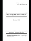 Image for ATTP 3-21.9 (FM 3-21.9) SBCT Infantry Rifle Platoon and Squad