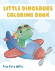 Image for Little Dinosaurs Coloring Book