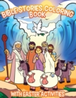 Image for Bible Stories Coloring Book : With Easter Activities