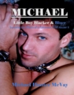 Image for Michael, Little Boy Blacker &amp; Bluer