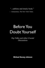 Image for Before You Doubt Yourself: Pep Talks and other Crucial Discussions