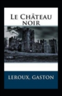 Image for Le Chateau noir Annote