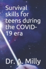 Image for Survival skills for teens during the COVID-19 era
