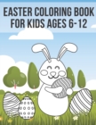 Image for Easter Coloring Book For Kids Ages 6-12