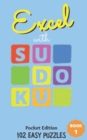 Image for Excel with SUDOKU Pocket Edition Easy Book 1