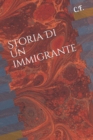 Image for Storia di un immigrante