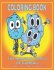 Image for Coloring Book THE AMAZING WORLD OF GUMBALL For KIDS And ADULTS