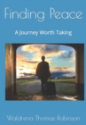 Image for Finding Peace : A Journey Worth Taking