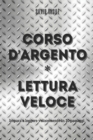 Image for Corso d&#39;Argento * Lettura Veloce
