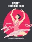 Image for Ballet Coloring Book Color and Learn