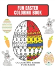 Image for Fun Easter Coloring Book Coloring Eggs for Kids