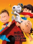 Image for Peanuts Snoopy Coloring Book : Funny Snoopy Coloring book With +40 Images For Kids of all ages.Perfect Christmas Gift For Kids And Adults Who Love Snoopy.