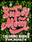 Image for Super Mom Coloring Books For Adults