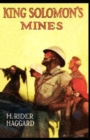 Image for King Solomon&#39;s Mines Illustrated