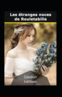 Image for Les Etranges noces de Rouletabille Annote