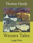 Image for Wessex Tales : Large Print