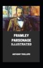 Image for Framley Parsonage Illustrated