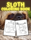 Image for Sloth Coloring Book for Kids : Volume 1 Sloth coloring activity book for kids, Awesome Gift for Boys &amp; Girls, 80 Sloths&#39; amazing illustrations; for kids ages who love lazy animals. Useful hobby to kee
