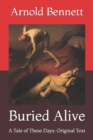 Image for Buried Alive : A Tale of These Days: Original Text