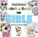 Image for Grayscale Coloring Books for Girls, Cuteness Overload