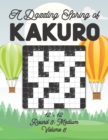 Image for A Dazzling Spring of Kakuro 12 x 12 Round 3 : Medium Volume 6: Play Kakuro for Relaxation with Solutions Japanese Number Puzzle Game Book Mathematical Cross Sums Logic Challenge Similar to Sudoku 12x1